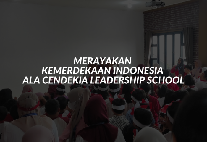 perayaan HUT RI di Cendekia Leadership School Bandung